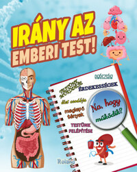 Paula Dreve: Irány az emberi test! -  (Könyv)