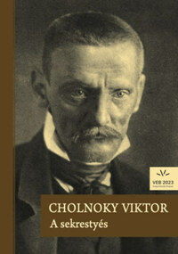 Cholnoky Viktor: A sekrestyés -  (Könyv)