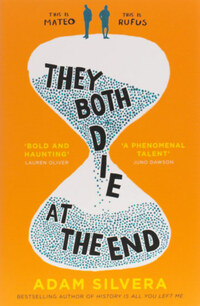 Adam Silvera: They Both Die at the End -  (Könyv)