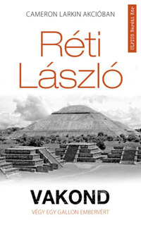 Réti László: Vakond - Végy egy gallon embervért -  (Könyv)
