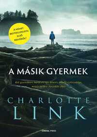 Charlotte Link: A másik gyermek -  (Könyv)