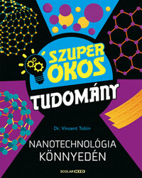 Dr. Vincent Tobin: Nanotechnológia könnyedén -  (Könyv)