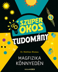 Dr. Matthew Bluteau: Magfizika könnyedén -  (Könyv)