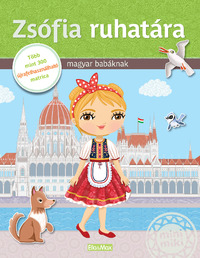Ema Potulníková: Zsófia ruhatára - magyar babáknak -  (Könyv)