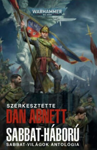 Dan Abnett (szerk.): Sabbat háború -  (Könyv)