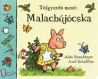 Julia Donaldson: Malacbújócska - Tölgyerdő meséi -  (Könyv)