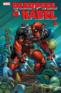Fabian Nicieza: Deadpool és Kábel 2. -  (Könyv)