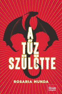 Rosaria Munda: A tűz szülötte -  (Könyv)
