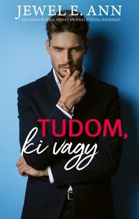 Jewel E. Ann: Tudom, ki vagy -  (Könyv)