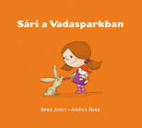 Berg Judit: Sári a Vadasparkban -  (Könyv)