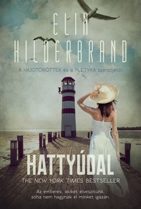 Elin Hilderbrand: Hattyúdal -  (Könyv)