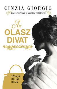 Cinzia Giorgio: Az olasz divat nagyasszonyai -  (Könyv)