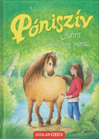Usch Luhn: Póniszív 1. - Anni talál egy pónit -  (Könyv)