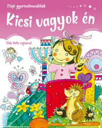 Kicsi vagyok én - Népi gyermek mondókák -  (Könyv)