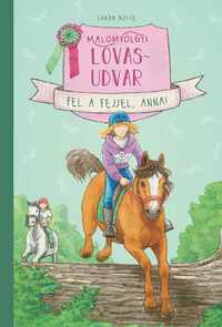 Sarah Bosse: Malomvölgyi lovasudvar 2. - Fel a fejjel, Anna! -  (Könyv)
