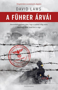 David Laws: A Führer árvái -  (Könyv)