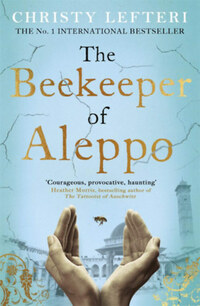 Christy Lefteri: The Beekeeper of Aleppo -  (Könyv)