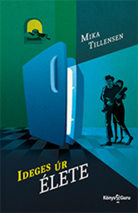 Mika Tillensen: Ideges úr élete -  (Könyv)