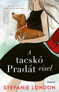 Stefanie London: A tacskó Pradát visel -  (Könyv)