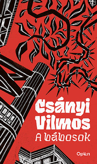 Csányi Vilmos: A bábosok -  (Könyv)