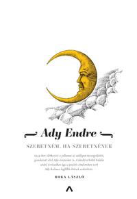 Ady Endre: Szeretném, ha szeretnének -  (Könyv)