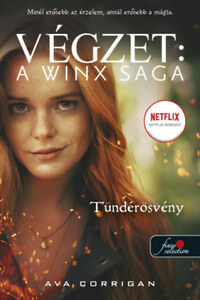 Ava Corrigan: Tündérösvény - Végzet: A Winx Saga 1. -  (Könyv)