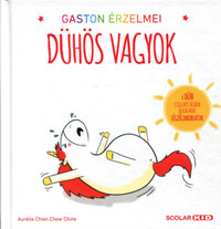 Aurélie Chien Chow Chine: Gaston érzelmei - Dühös vagyok -  (Könyv)