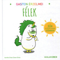 Aurélie Chien Chow Chine: Gaston érzelmei - Félek -  (Könyv)