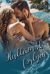 Ella Steel: Hullámok foglyai -  (Könyv)