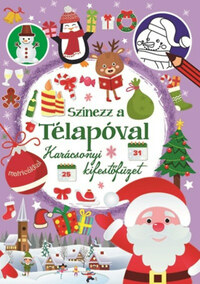 Színezz a Télapóval - Karácsonyi kifestőfüzet -  (Könyv)