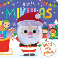 Hannah Campling: Ujjbáb Mikulás - Bábozz mese közben! -  (Könyv)
