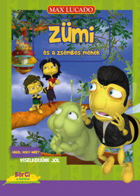 Max Lucado: Zümi és a zsémbes méhek - Arról, hogy miért viselkedjünk jól -  (Könyv)