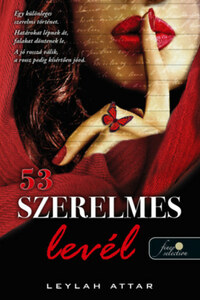 Leylah Attar: 53 szerelmes levél -  (Könyv)