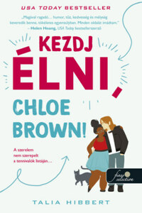 Talia Hibbert: Kezdj élni, Chloe Brown! -  (Könyv)