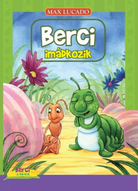 Max Lucado: Berci imádkozik -  (Könyv)