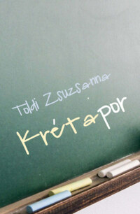 Toldi Zsuzsanna: Krétapor -  (Könyv)