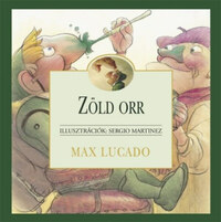 Max Lucado: Zöld orr -  (Könyv)