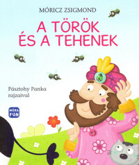 Móricz Zsigmond: A török és a tehenek -  (Könyv)