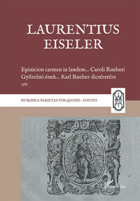 Laurentius Eiseler: Epicinion carmen - Győzelmi ének, 1581 -  (Könyv)