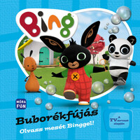 Bing - Buborékfújás - Olvass mesét Binggel! -  (Könyv)