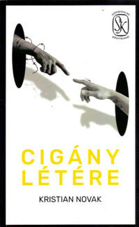 Kristian Novak: Cigány létére -  (Könyv)