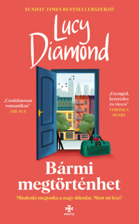 Lucy Diamond: Bármi megtörténhet -  (Könyv)