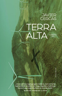 Javier Cercas: Terra Alta -  (Könyv)