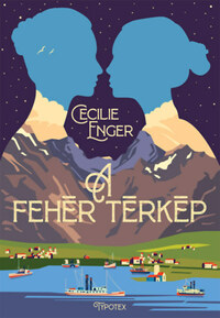 Cecilie Enger: A fehér térkép -  (Könyv)