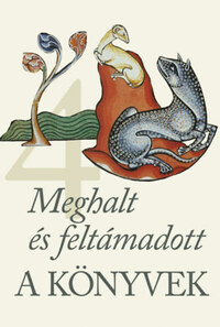 A Könyvek 4. - Meghalt és feltámadott -  (Könyv)