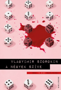 Vlagyimir Szorokin: A négyek szíve -  (Könyv)