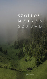 Szöllősi Mátyás: Szabad -  (Könyv)