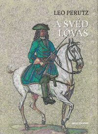 Leo Perutz: A svéd lovas -  (Könyv)
