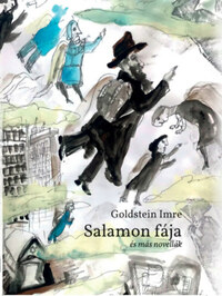 Goldstein Imre: Salamon fája - és más novellák -  (Könyv)