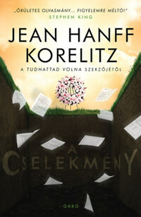 Jean Hanff Korelitz: A cselekmény -  (Könyv)